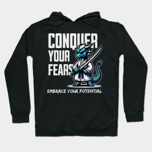 Dragon Sensei "Conquer Your Fears" Hoodie